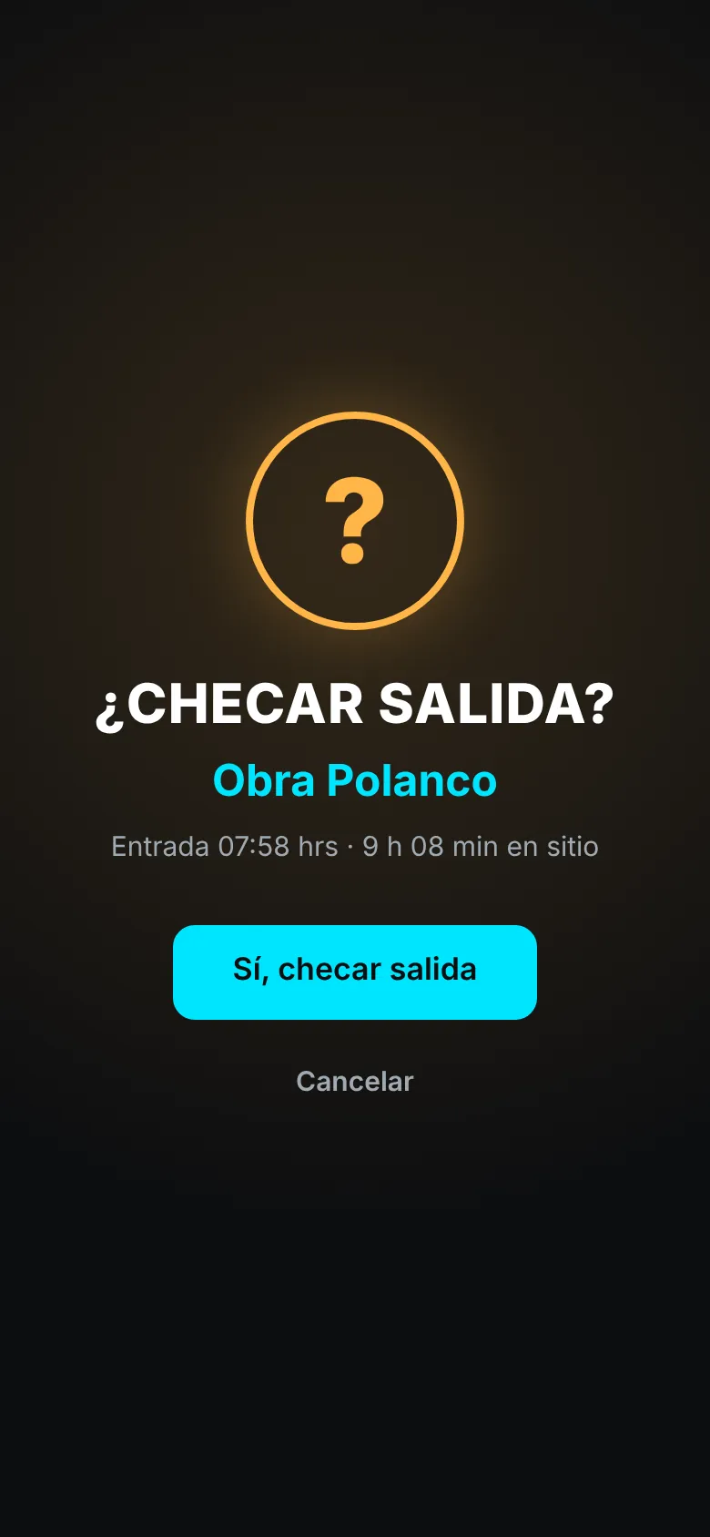 App de Vigifield: pregunta ¿Checar salida? con la entrada de las 07:58 y 9 h 08 min en sitio